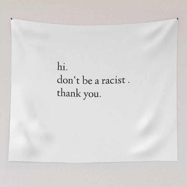 Item preview, Dont Be Racist Quote Shirt Gift designed and sold by beautifulshirts.