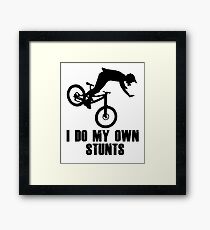 I Do My Own Stunts Funny MTB / Mountain Biking Design for Mountain bikers Framed Print