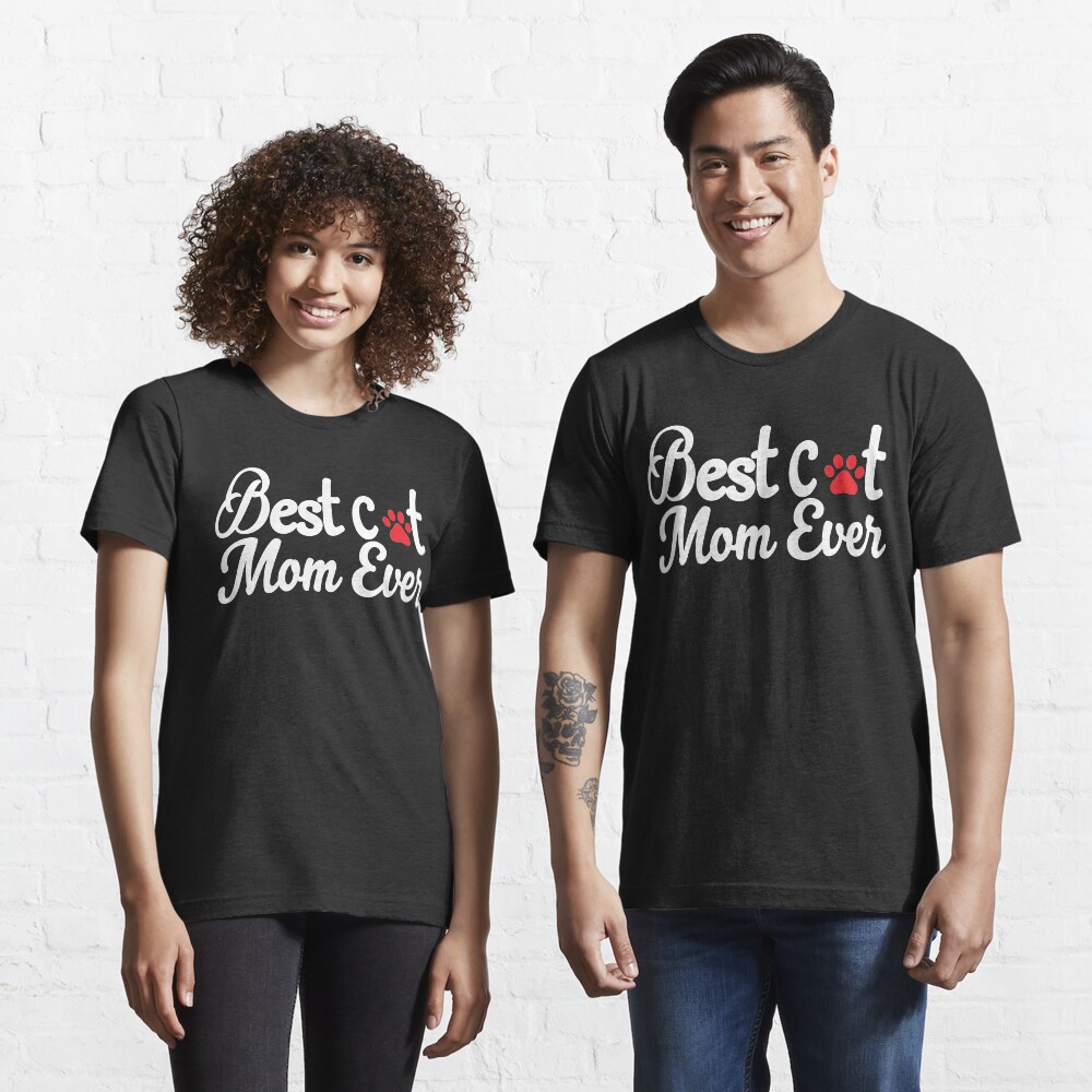 Best Cat Mom Ever With A paw print: Cute T-Shirt For Women Essential T-Shirt