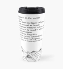 Wise words Quotes for women Travel Mug