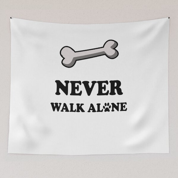 Item preview, Never Walk Alone Bone Dog Owner designed and sold by zejose.