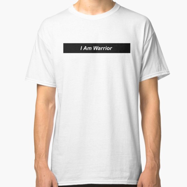 I Am Warrior Classic T-Shirt