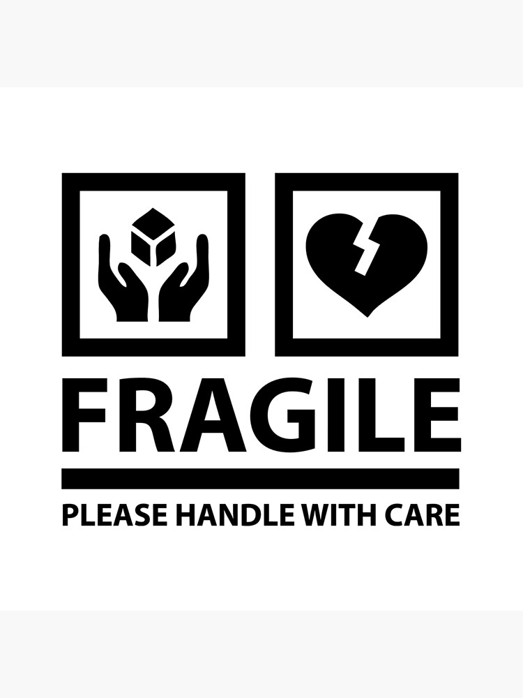 Fragile Please Handle With Care Quote Sign Sensitive Emotional Person Art Board Print By ronisback Redbubble