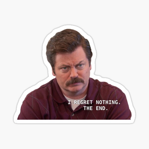 Item preview, ron swanson regrets nothing designed and sold by maves.