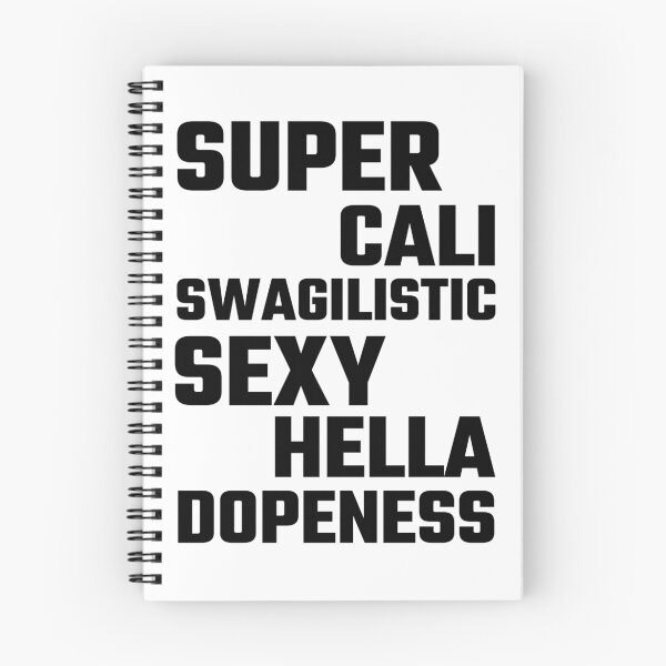 Item preview, Super Cali Swagilistic Sexy Hella Dopeness designed and sold by evahhamilton.