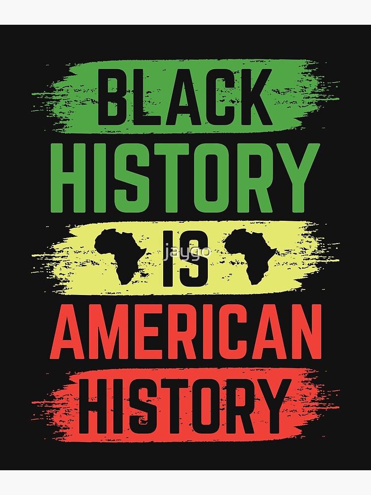 Disover Black History Is American History Premium Matte Vertical Poster