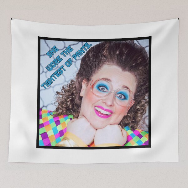 Item preview, Leslie Hall - She Wore the Tightest of Pants - Watch Out for My Body Rolls designed and sold by litmusician.