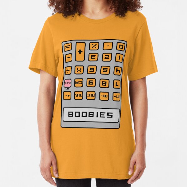Caculator Message : Boobies Slim Fit T-Shirt