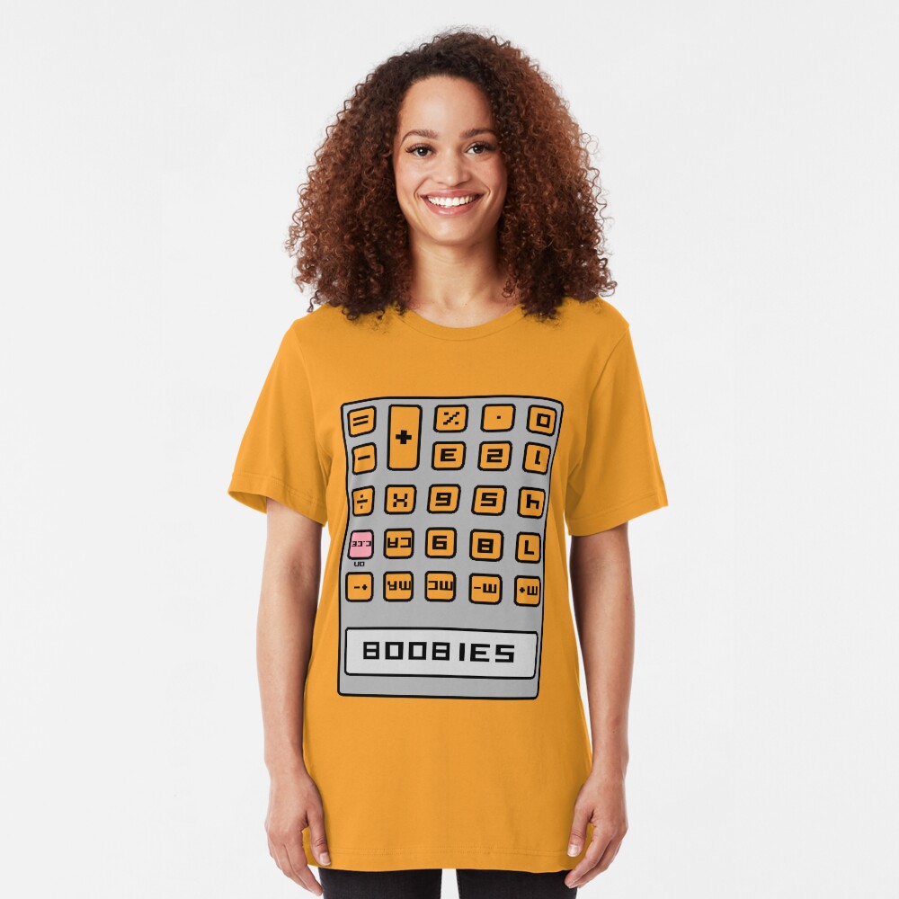 Caculator Message : Boobies Slim Fit T-Shirt