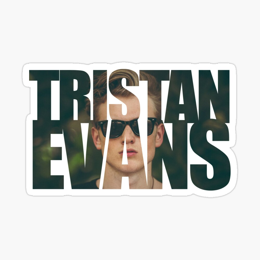 Tristan Evans Poster For Sale By Lizzie Redbubble