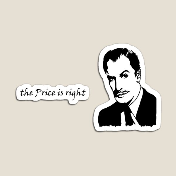 the Price is Right. Magnet