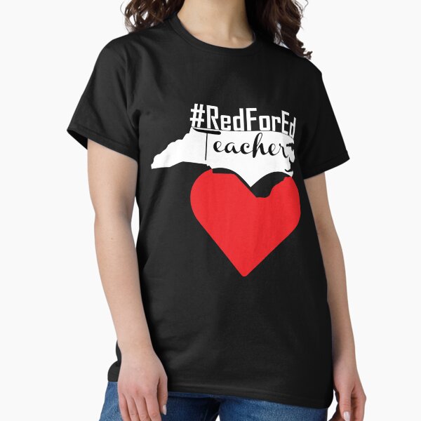 Red For Ed North Carolina Shirt Redfored Nc Teachers Respect