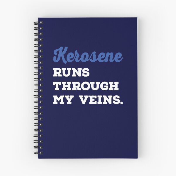 Item preview, Kerosene runs through my Veins designed and sold by Vectorqueen.