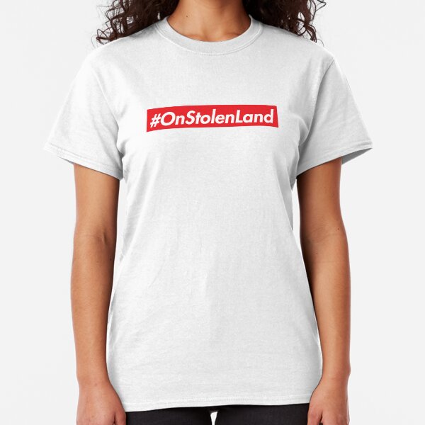 On Stolen Land (Red) Classic T-Shirt