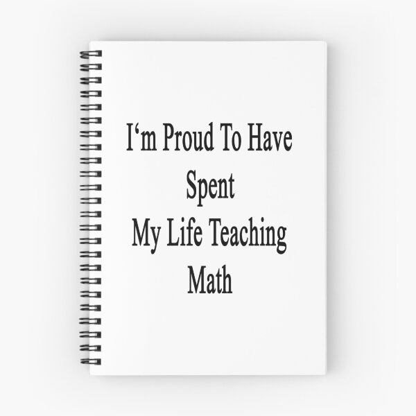 Item preview, I'm Proud To Have Spent My Life Teaching Math  designed and sold by supernova23.
