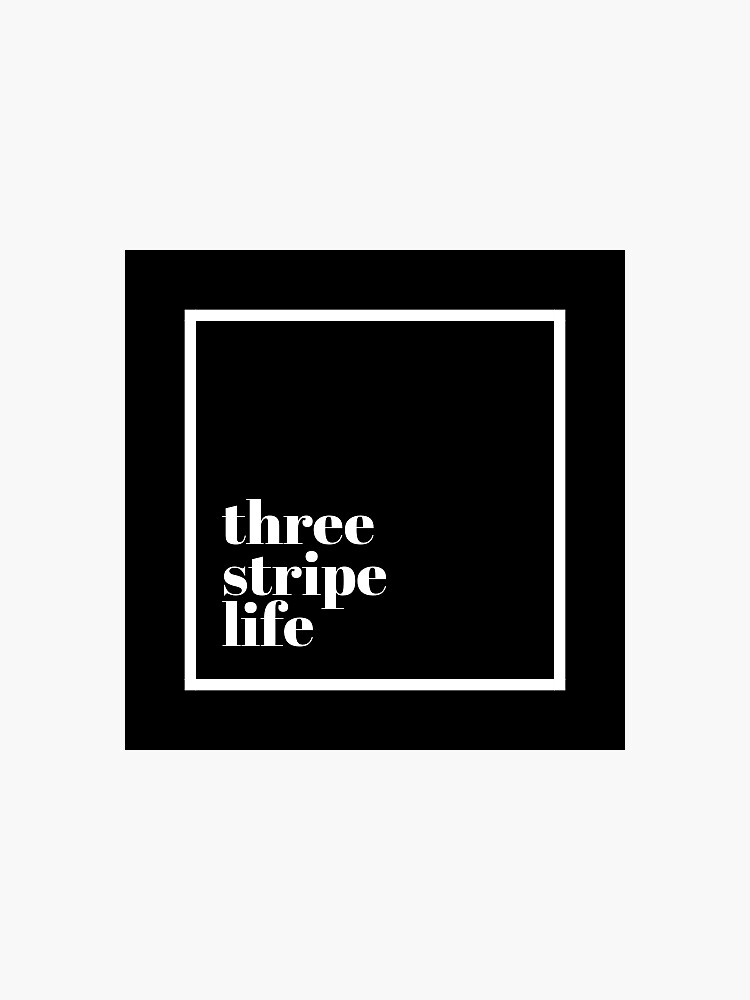 3 stripe life hotsell