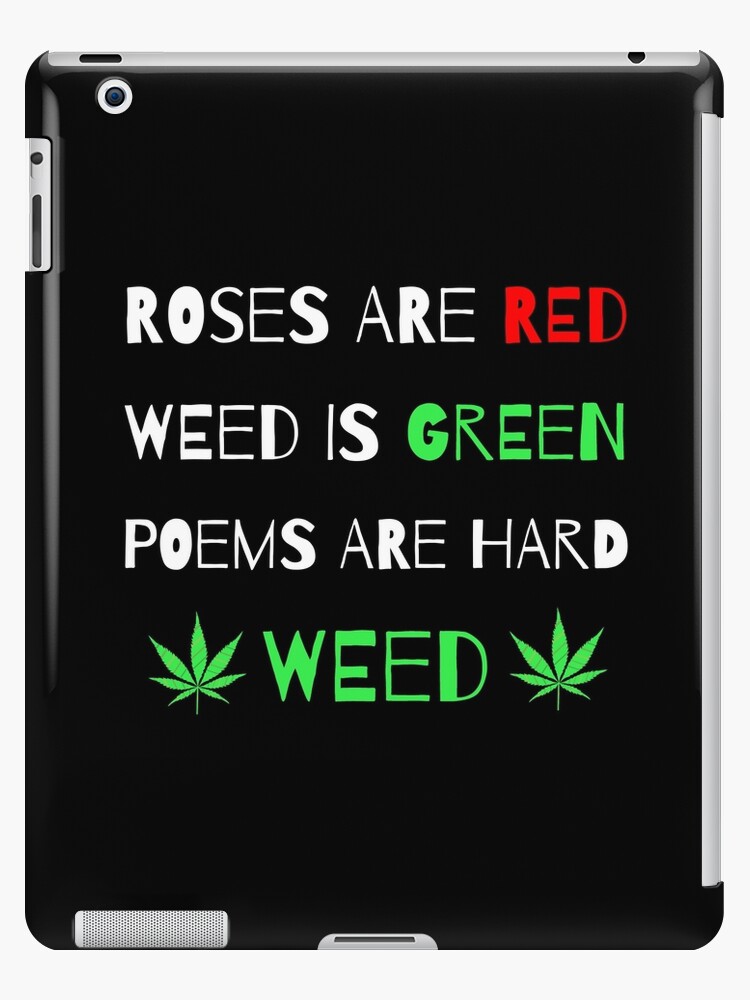 Coque Et Skin Adhesive Ipad Marijuana Saint Valentin Weed Cannabis 4 Fumer Par Highparkoutlet Redbubble