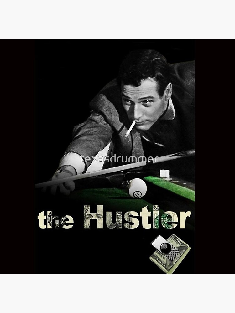 The Hustler by texasdrummer