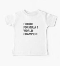 Camiseta para bebés Futuro campeón del mundo de fórmula 1