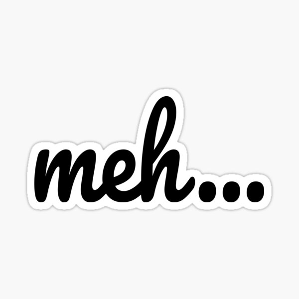 Item preview, Meh designed and sold by Carriad Eager-Hobden.
