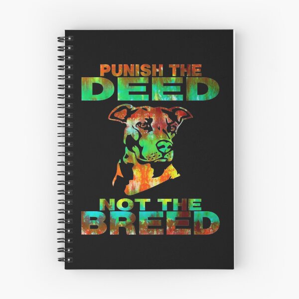 Item preview, PUNISH THE DEED - NOT THE BREED designed and sold by ssduckman.