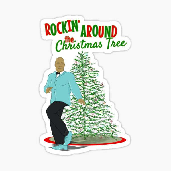Rockin' Around the Christmas Tree Sticker