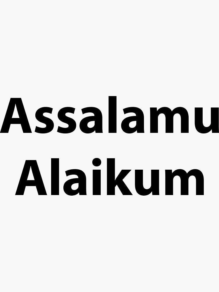  Assalamu  Alaikum Sticker by AaronIsBack Redbubble
