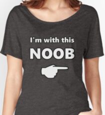I'm with this Noob - PC Gamer Master Race Left Women's Relaxed Fit T-Shirt