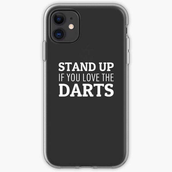 Stand Up If you love the darts player darts fans iPhone Soft Case