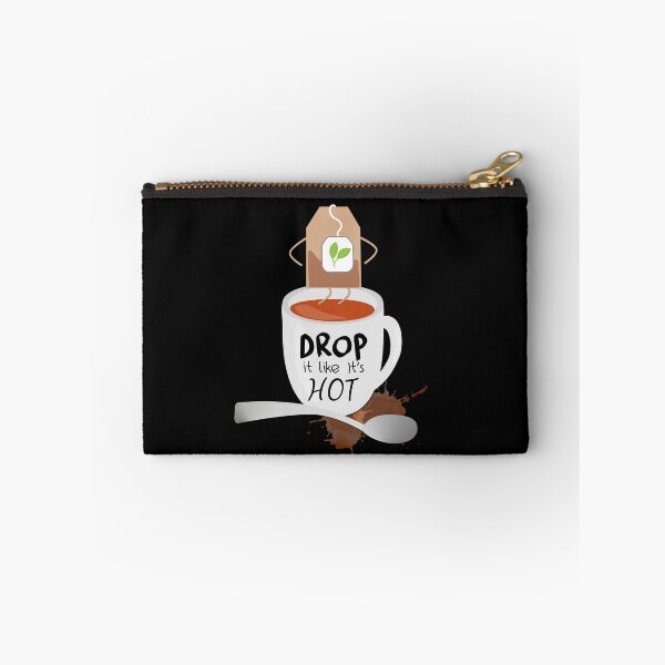 Item preview, Drop It Like Its Hot Tea designed and sold by umeimages.