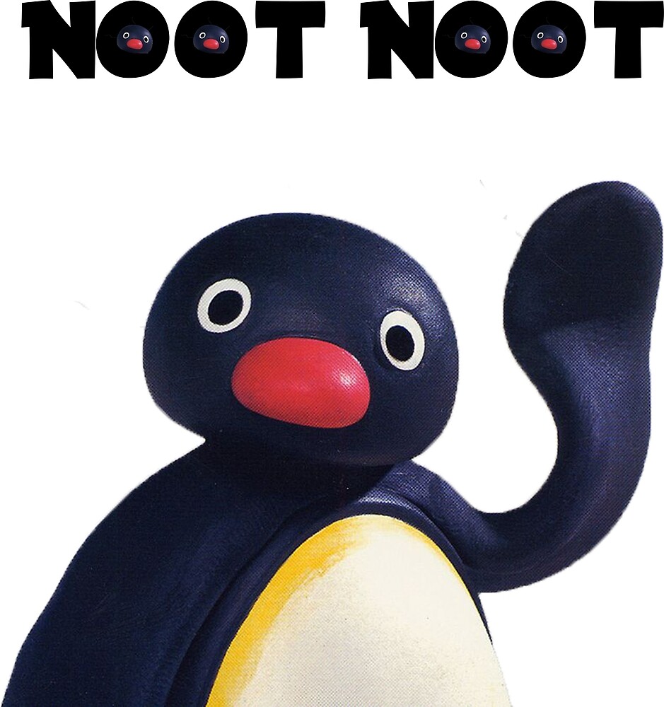 Pingu Noot Noot By Noflash Redbubble