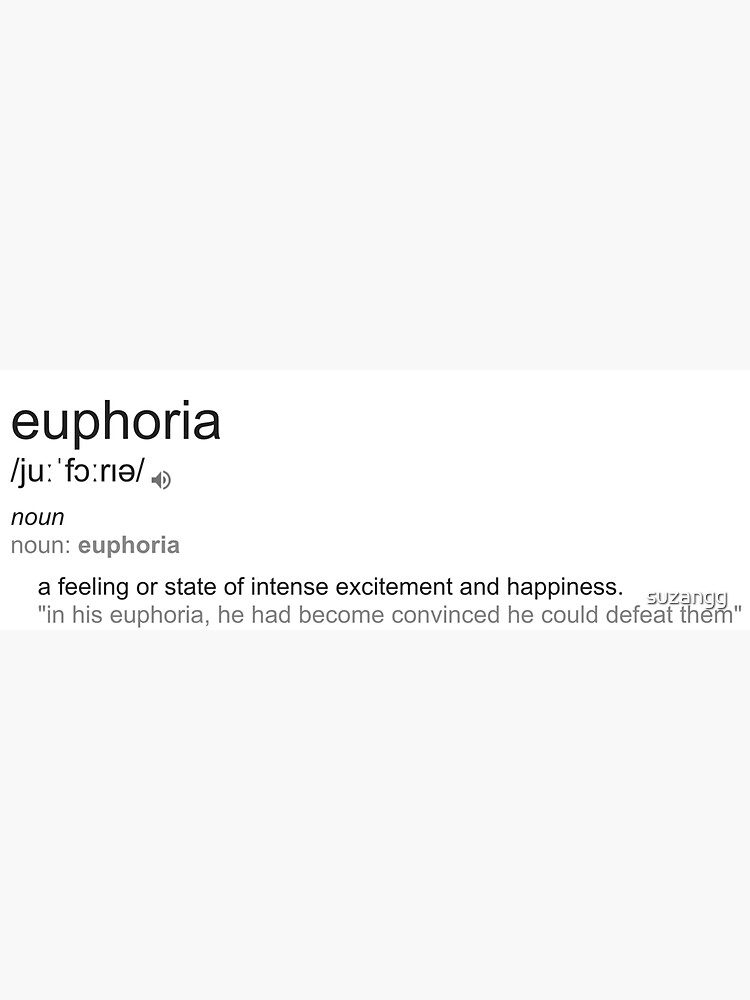 temporary euphoria meaning