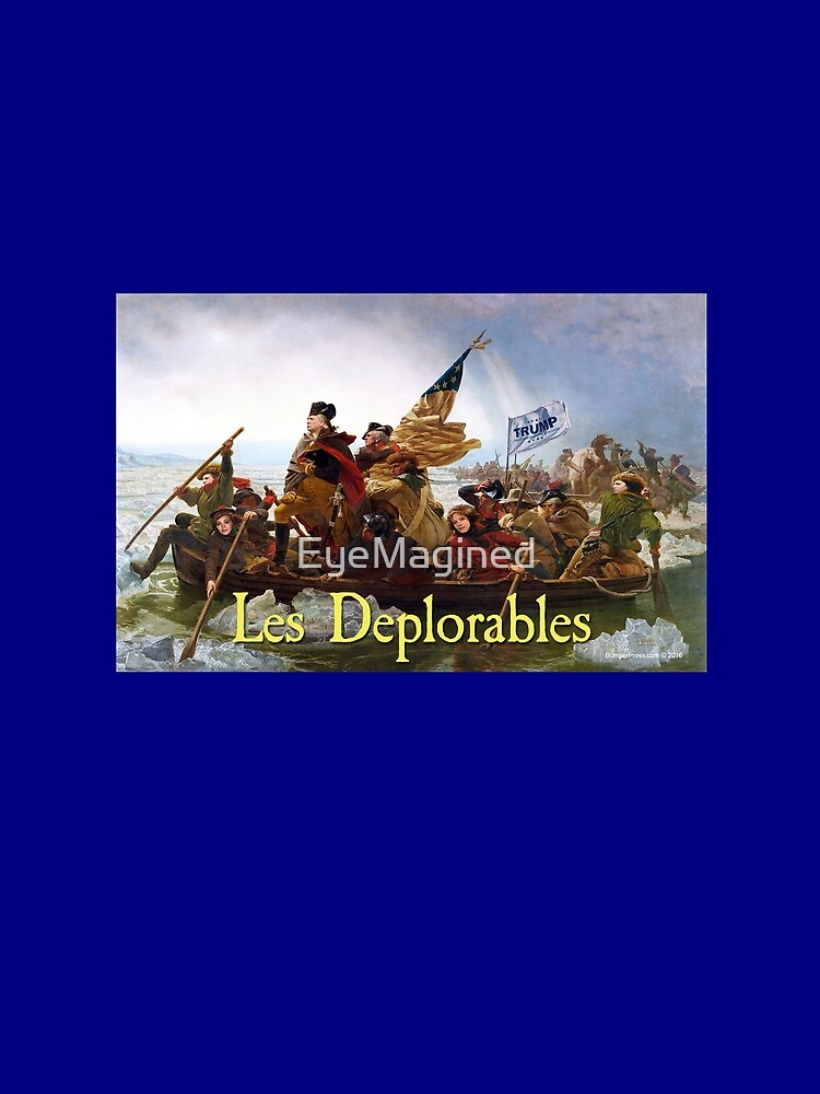 Les Deplorables Crossing the Delaware by EyeMagined