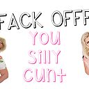 Gemma Collins Fack Off Towie Fak Off Silly Cunt Memes Quotes Gifts Presents Uk British Celebrity Puns Banter Sticker By Avit1 Redbubble