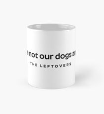Taza The Leftovers