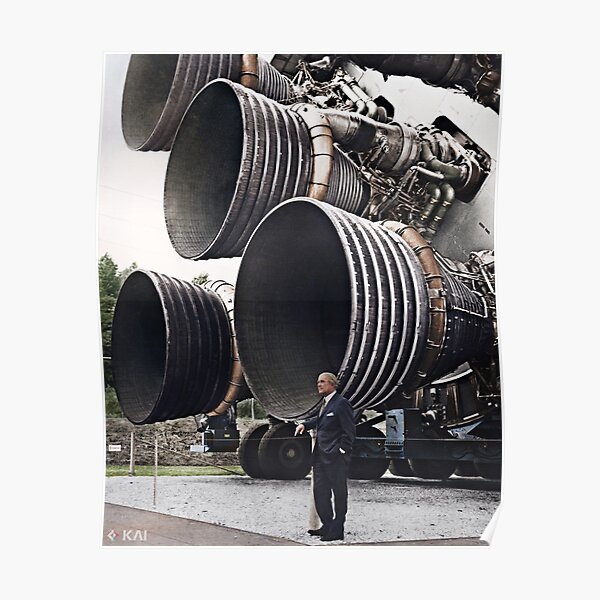 Wernher von Braun with the F-1 Engines, 1969 colorized Poster