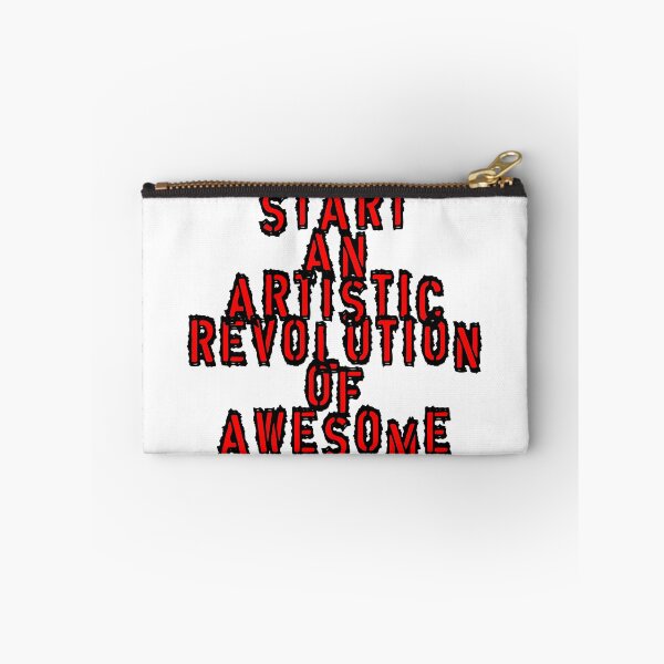 Item preview, Start An Artistic Revolution of Awesome designed and sold by SerpentSkyArts.