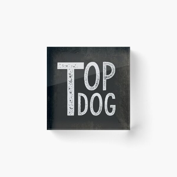 Item preview, Top Dog designed and sold by Gracie Tracy.