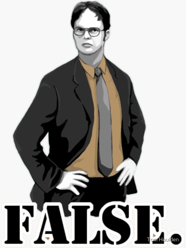 "False." Sticker by cptpuggles Redbubble