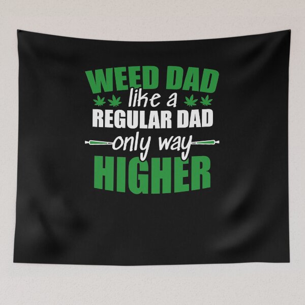 Item preview, Weed dad, like a regular dad only way higher designed and sold by hadicazvysavaca.