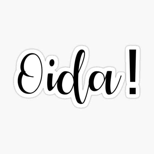 Oida Jugendwort des Jahres 2018 Österreich Sticker