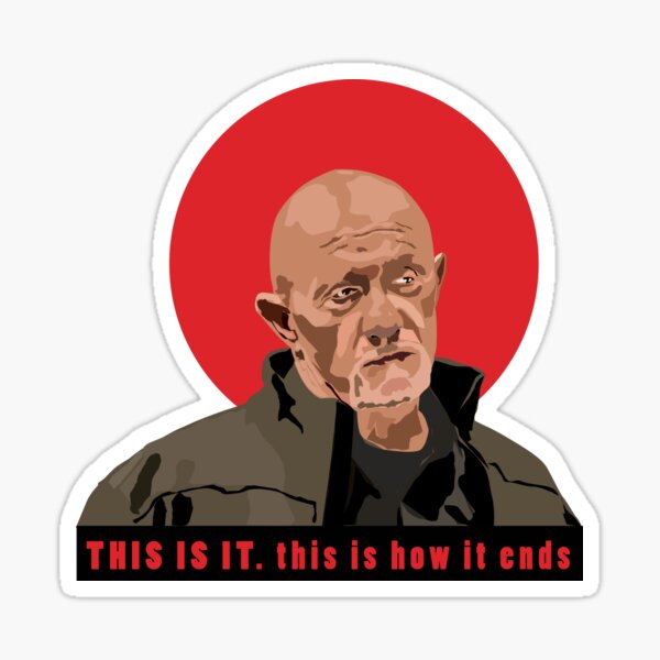 Mike Ehrmantraut - Better Call Saul Sticker