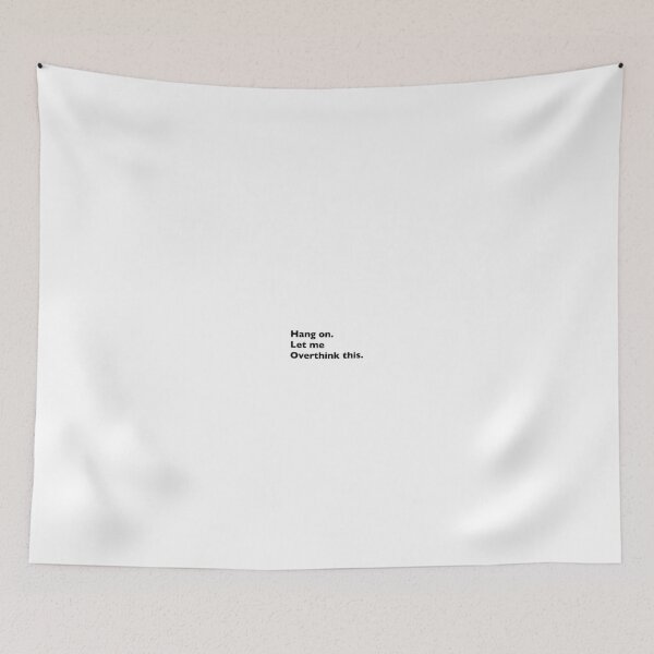 Item preview, Let me overthink this designed and sold by MaddieMJF.