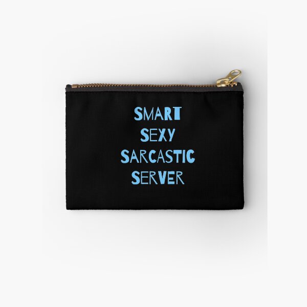 Artikelvorschau, Smart Sexy Sarcastic Server entworfen und verkauft von MagicSD Designs.