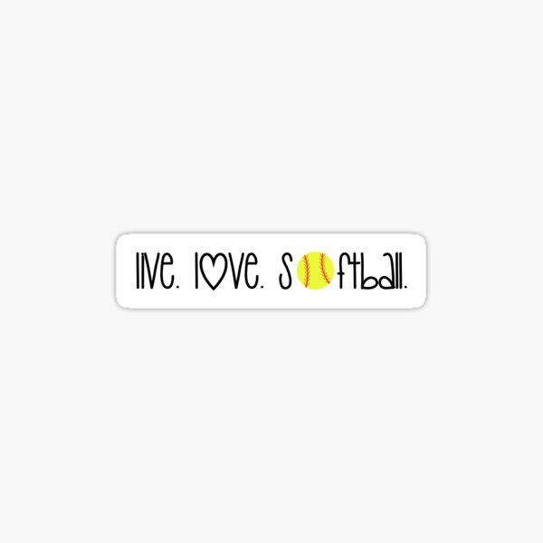 live love softball Sticker