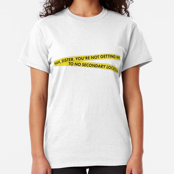 Secondary Location Classic T-Shirt