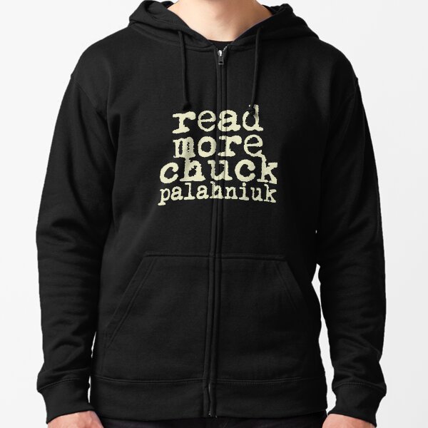 Read More Chuck Palahniuk Zipped Hoodie
