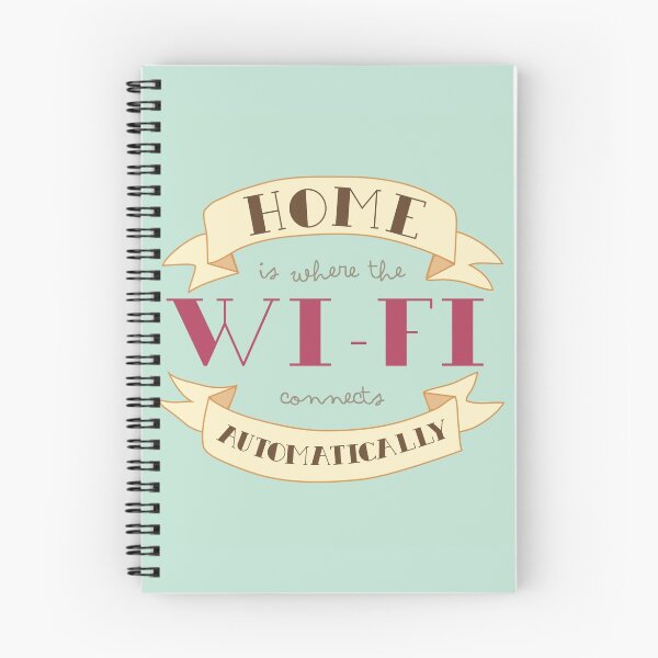 Item preview, Home Is Where The Wi-Fi Connects Automatically designed and sold by laurenschroer.