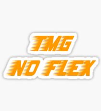 No Flex TMG Sticker