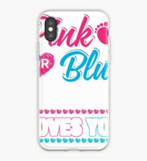 Pink Or Blue Grandma Loves You Shirt Gender Reveal Baby iPhone Case